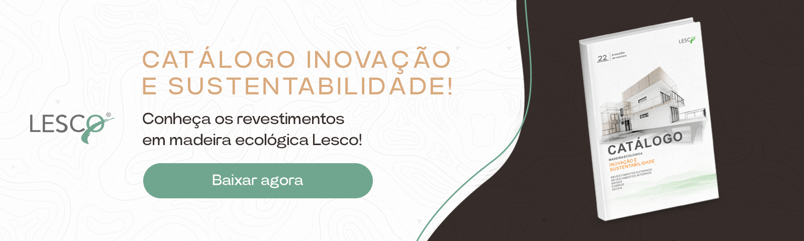 Inovação e sustentabilidade: conheça os revestimentos de madeira ecológica da Lesco!